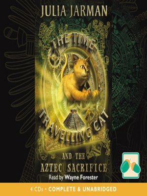 cover image of The Time-Travelling Cat and the Aztec Sacrifice